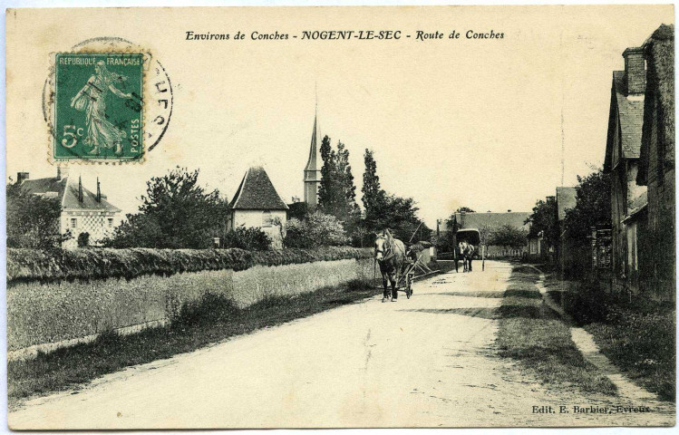 Nogent-Le-Sec. Route de Conches.