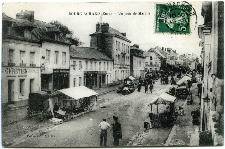 Bourg-Achard. Un jour de Marché.