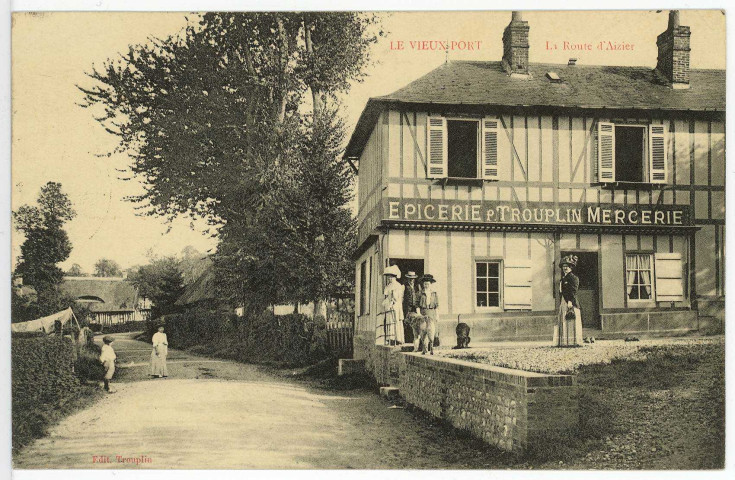 Vieux-Port. La Route d'Aizier.