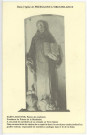Pressagny-l'Orgueilleux. Dans l'église de Pressagny-l'Orgueilleux - Saint-Adjutor, Patron des mariniers. Fondateur du Prieuré de la Madeleine. A ses pieds les symboles de sa croisade en Terre Sainte. Dans sa main droite les chaînes de sa captivité dont il se servit pour rendre inoffensif un gouffre redouté, responsable de nombreux naufrages dans le lit de la Seine.