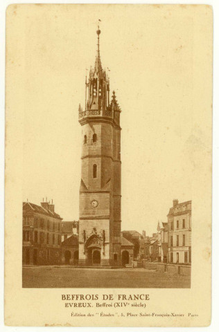 Evreux-Ville. Beffrois de France-Evreux-Beffroi (XIVe siècle).