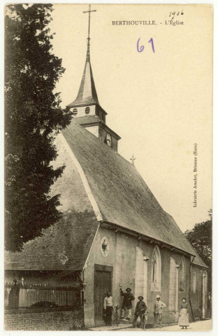Berthouville. L'Eglise.