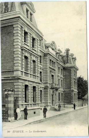 Evreux-Ville. La Gendarmerie.