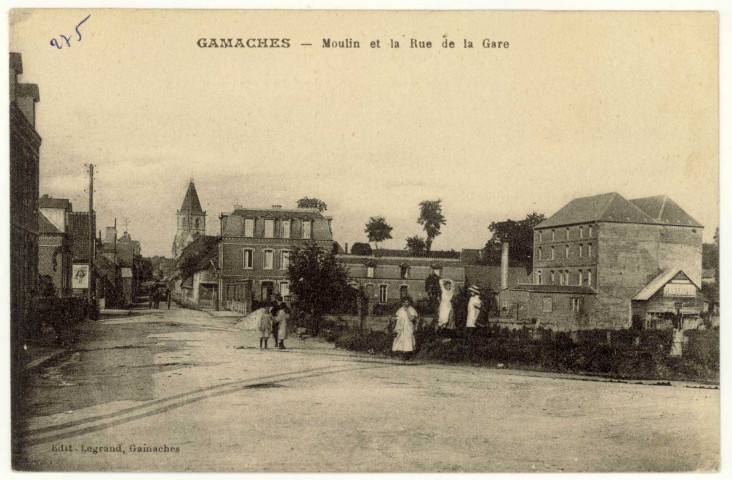 Gamaches-en-Vexin. Moulin et la Rue de la Gare.