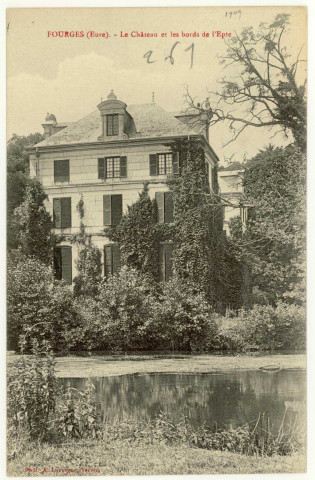 Fourges. Le Château et les bords de l'Epte.