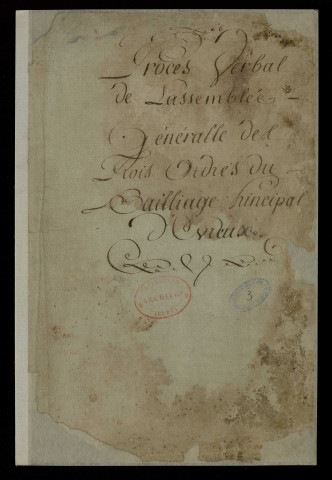 Procès-verbal manuscrit (incomplet) de l'assemblée générale (16, 17 et 27 mars 1789).