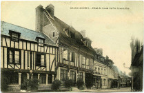 Andelys (Les). Grand Andely - Hôtel du Grand Cerf et Grande Rue.