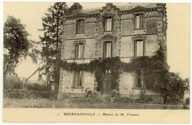 Bournainville. Maison de M. Friscaux.