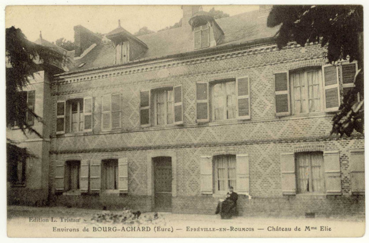 Epreville-en-Roumois. Château de Mme Elie.