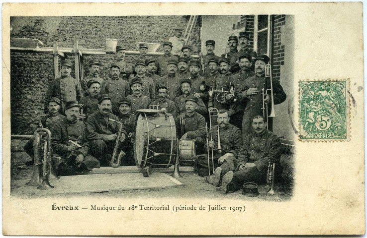 Evreux-Ville. Musique du 18eTerritorial (Période Juillet 1907).