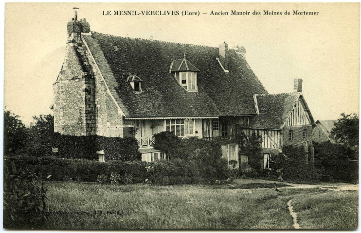 Mesnil-Verclives (Le). Ancien Manoir des Moines de Mortemer.