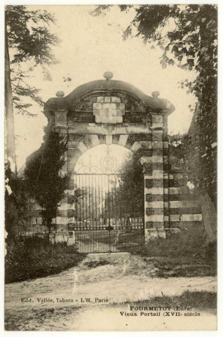 Fourmetot. Vieux Portail (XVIIe siècle).