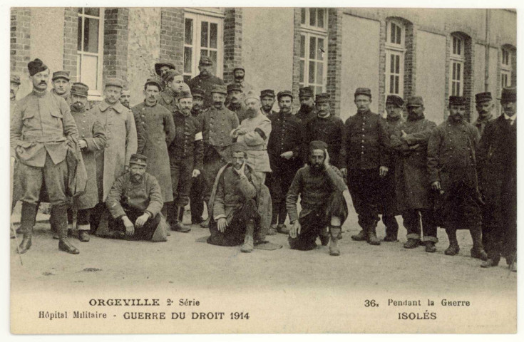 Caillouet-Orgeville. Hôpital militaire : Guerre du Droit 1914 : Pendant la Guerre-Isolés.