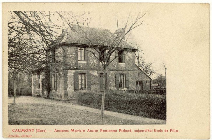 Caumont. Ancienne Mairie et Ancien Pensionnat Pichard, aujourd'hui Ecole de Filles.