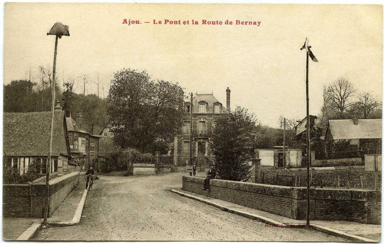 Ajou. Le Pont et la Route de Bernay.
