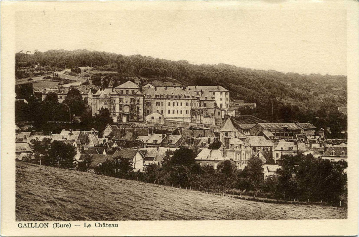 Gaillon. Le Château.