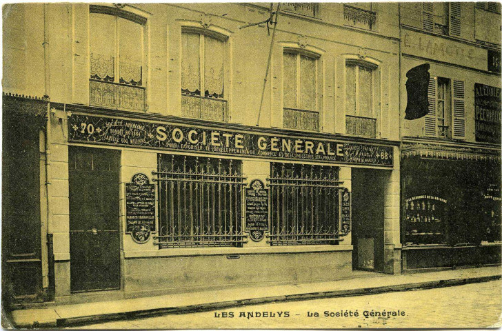 Andelys (Les). La Société Générale.