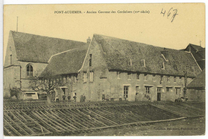 Pont-Audemer. Ancien Couvent des Cordeliers.