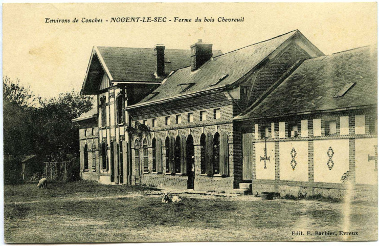 Nogent-Le-Sec. Ferme du bois de Chevreuil.