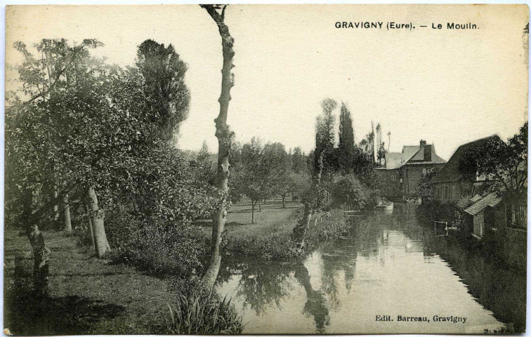 Gravigny. Le Moulin.