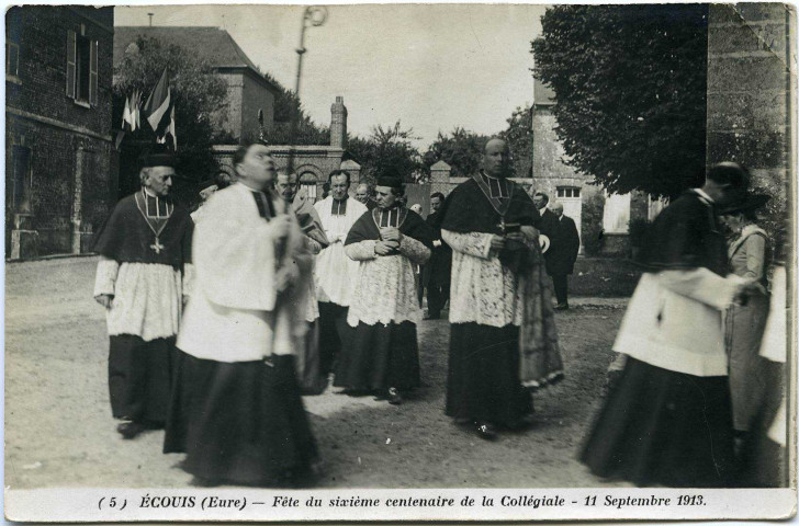 Ecouis. Fête du sixième centenaire de la Collégiale. - 11 Septembre 1913.