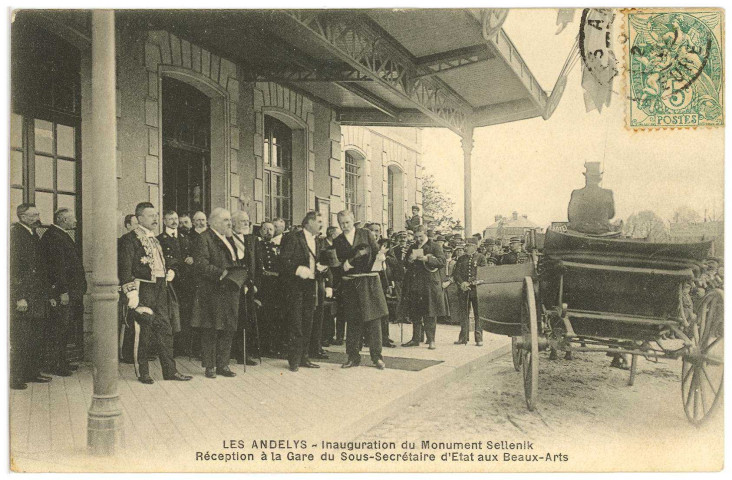 Andelys (Les). Inauguration du Monument Sellenik. Réception à la Gare du Sous-Secrétaire d'Etat aux Beaux-Arts.
