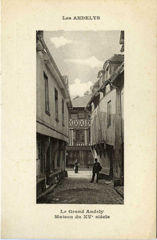 Andelys (Les). Le Grand Cerf - Maison du XV s.
