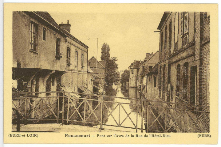 Nonancourt. Pont sur l'Avre de la Rue de l'Hôtel-Dieu.