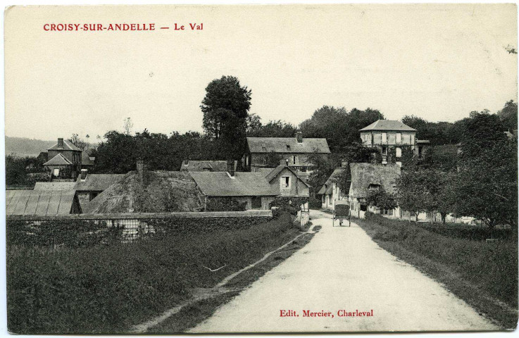 Seine-Maritime. Croisy-sur-Andelle. - Le Val.