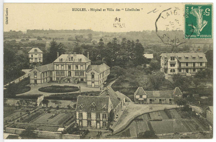 Rugles. Hôpital et Villa des «Libellules».