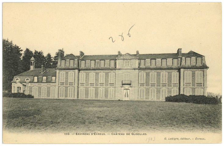 Glisolles. Environs d'Evreux. - Château de Glisolles.