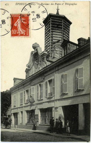 Evreux-Ville. Bureau de Postes et Télégraphes.