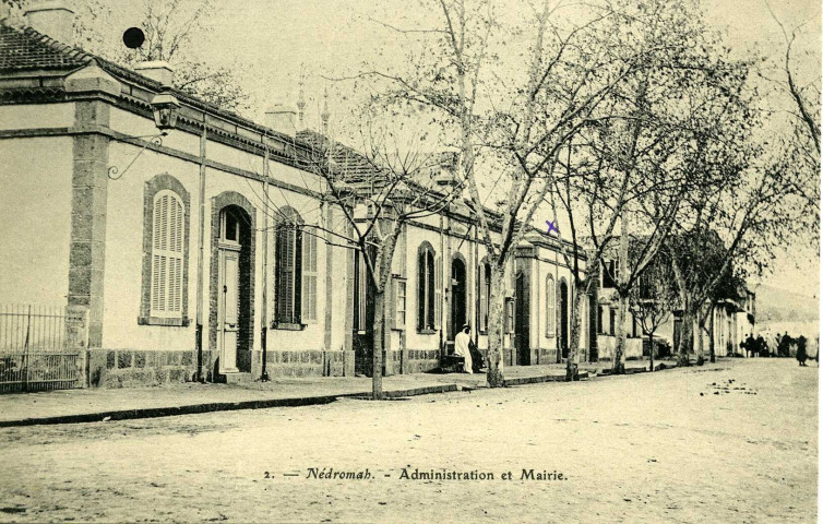 Nédromah. - Administration et Mairie