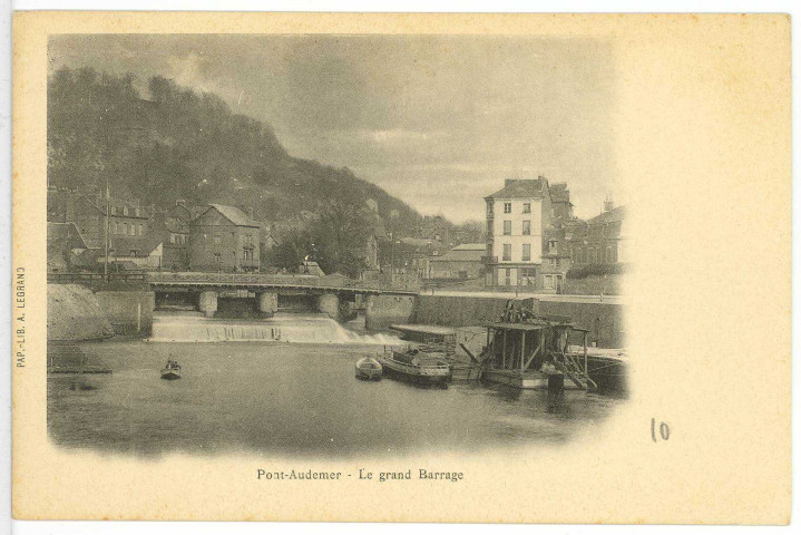 Pont-Audemer. Le Grand Barrage.