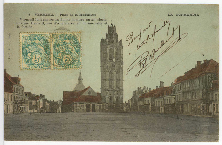 Verneuil-sur-Avre. Place de la Madeleine. Verneuil était encore un simple hameau, au XIIe siècle, lorsque Henri II, roi d'Angleterre, en fit une ville et la fortifia.