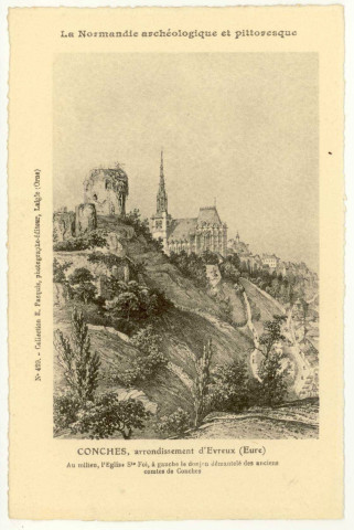 Conches-en-Ouche. Au milieu l'Eglise Ste-Foy, à gauche le donjon démantelé des anciens comtes de Conches.