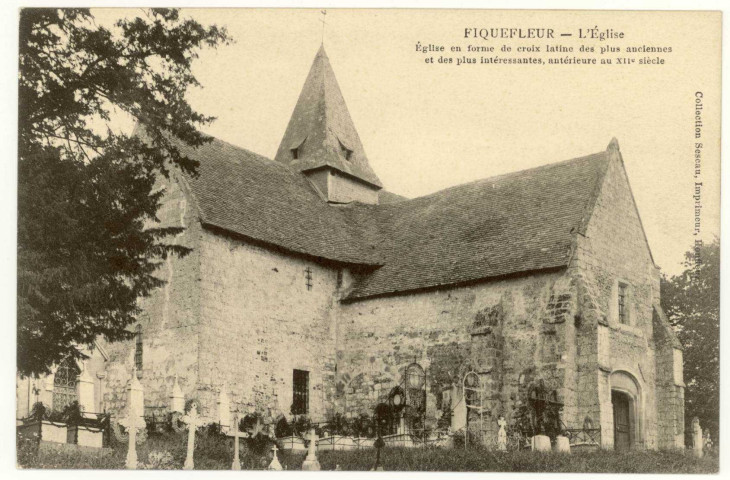 Fiquefleur-Equainville. L'Eglise - Eglise en forme de croix latine des plus anciennes et des plus intéressantes, antérieure au XIIe siècle.