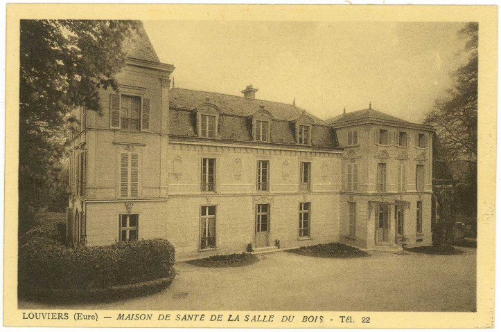 Louviers-Ville. Maison de Santé de la Salle du Bois.