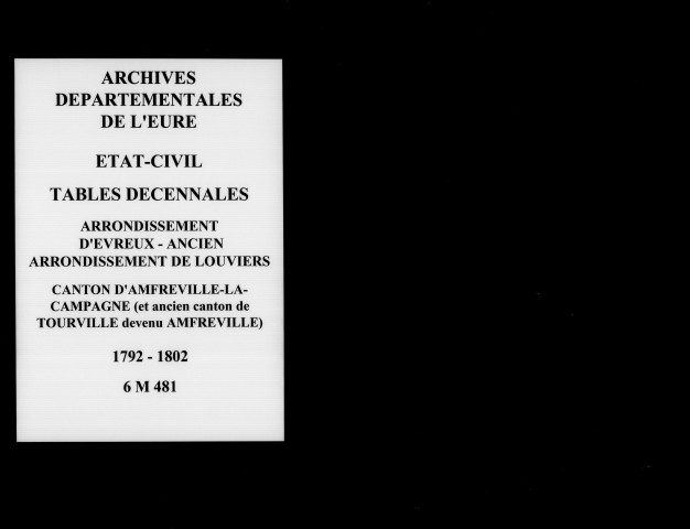 Canton d' Amfreville-la-Campagne (et ancienCanton de Tourville, devenu Amfreville), 1792-1802