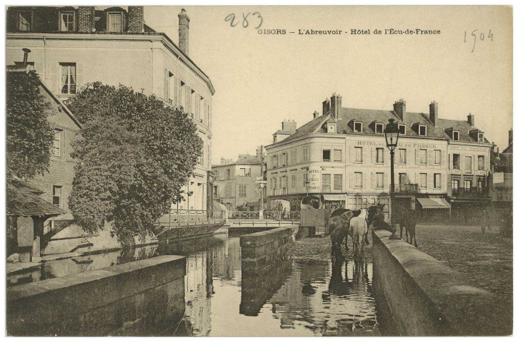 Gisors. L'Abreuvoir - Hôtel de l'Ecu de France.