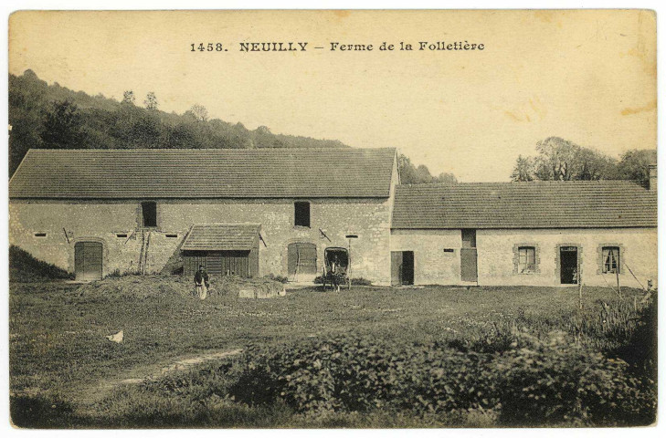 Neuilly. Ferme de la Folletière.