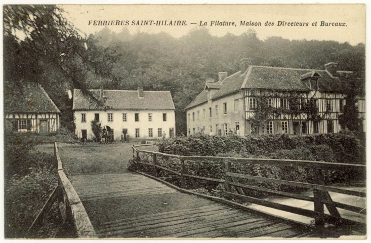 Ferrières-Saint-Hilaire. La Filature, Maison des Directeurs et Bureaux.
