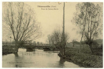 Bazincourt-sur-Epte. Thierceville Pont de Sainte-Marie.