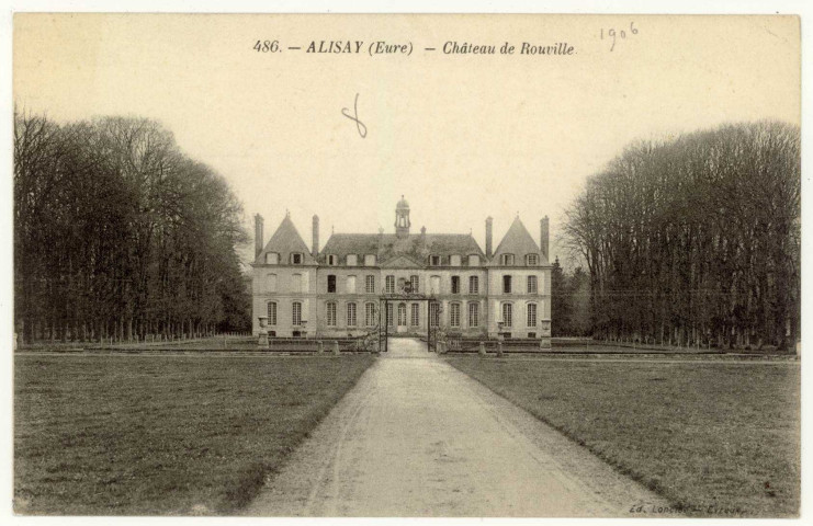 Alizay. Château de Rouville.