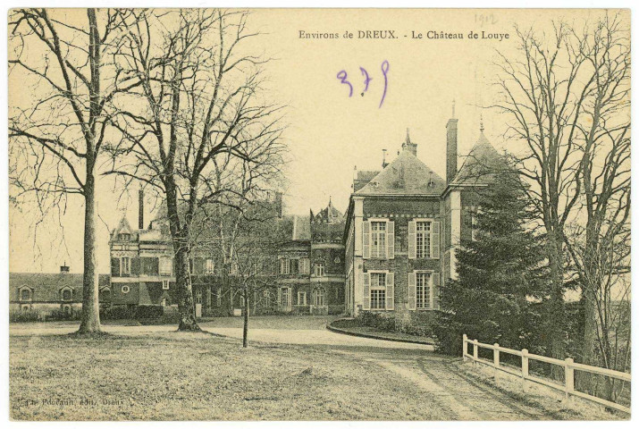 Louye. Environs de Dreux. - Le Château de Louye.