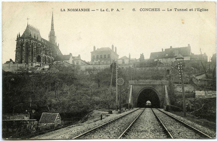 Conches-en-Ouche. Le Tunnel et L'Église.