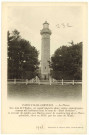 Fatouville-Grestain. Le Phare - Non loin de l'Eglise, on voyait naguère deux sapins gigantesques, connus sous le nom des habitants de "Bons Hommes", et servant de guides aux Marins avant la construction de ce Phare splendide, élevé en 1850, par les soins de l'Etat.
