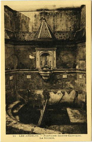 Andelys (Les). Fontaine Sainte Clotilde - La Source.