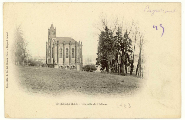 Bazincourt-sur-Epte. Thierceville Chapelle du Château.