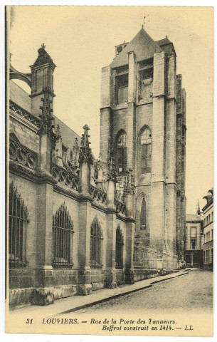 Louviers-Ville. Rue de la Porte des Tanneurs. Beffroi construit en 1414.